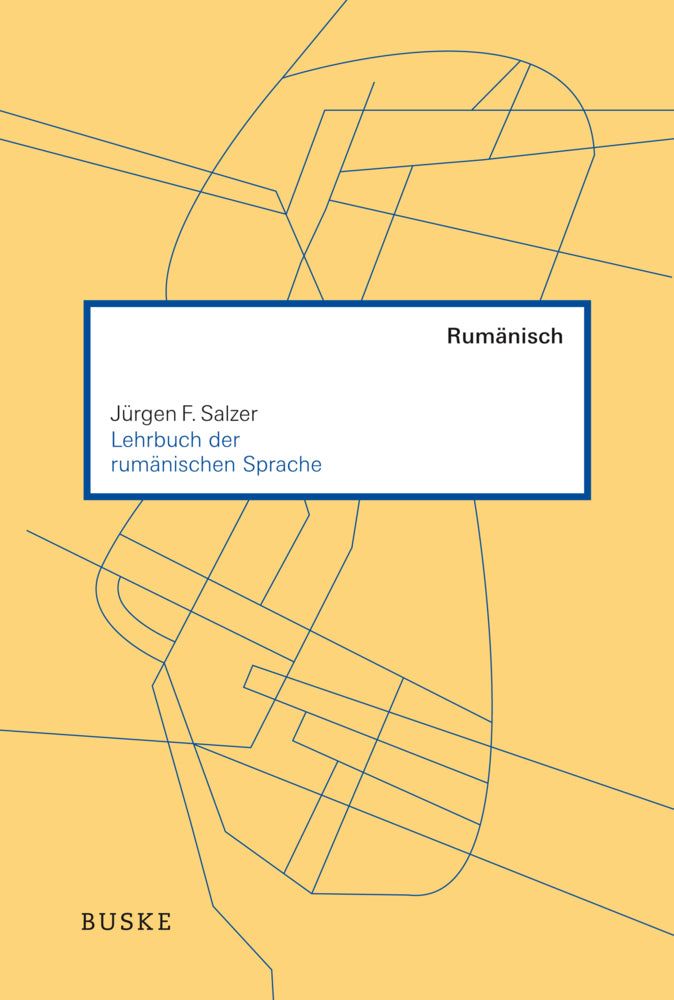 Lehrbuch der rumänischen Sprache (Jürgen F. Salzer)