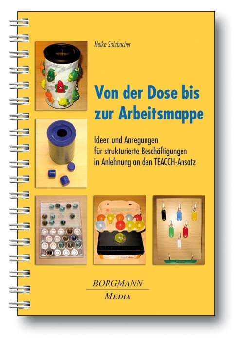 Von der Dose bis zur Arbeitsmappe (Heike Solzbacher)