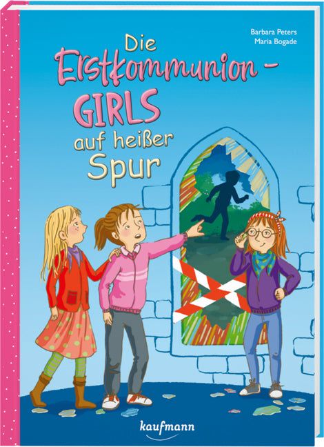 Die Erstkommunion-Girls auf heißer Spur (Barbara Peters)