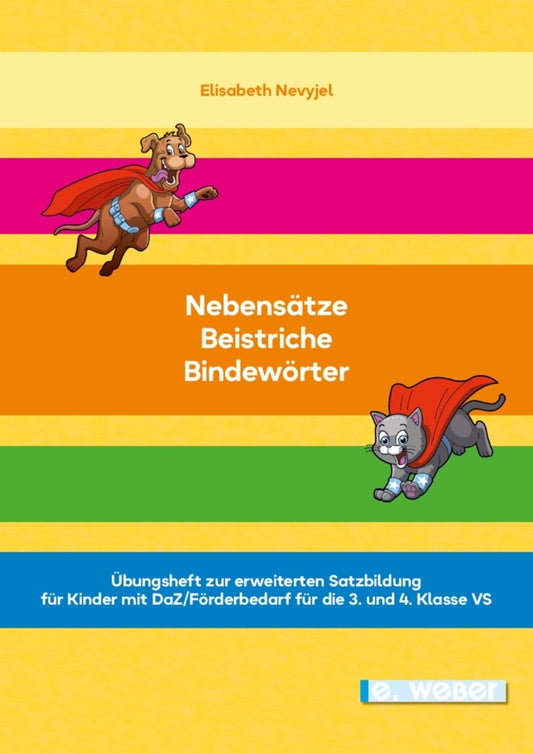 Nebensätze - Beistriche - Bindewörter (Elisabeth Nevyjel)