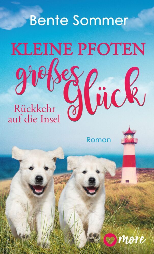 Kleine Pfoten, großes Glück - Rückkehr auf die Insel (Bente Sommer)
