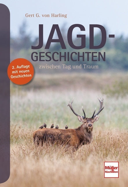 Jagd-Geschichten (Gert G. Von Harling)