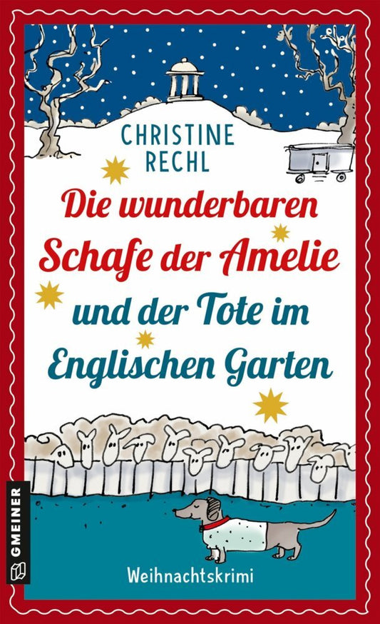 Die wunderbaren Schafe der Amelie und der Tote im Englischen Garten (Christine Rechl)