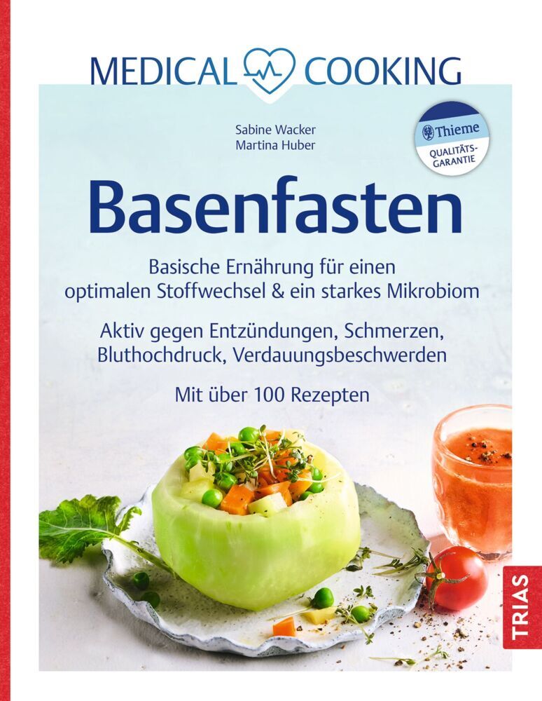 Medical Cooking: Basenfasten (Sabine Wacker)
