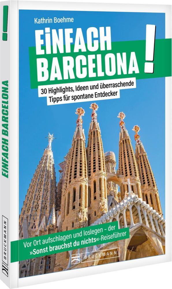 Einfach Barcelona! (Kathrin Boehme)
