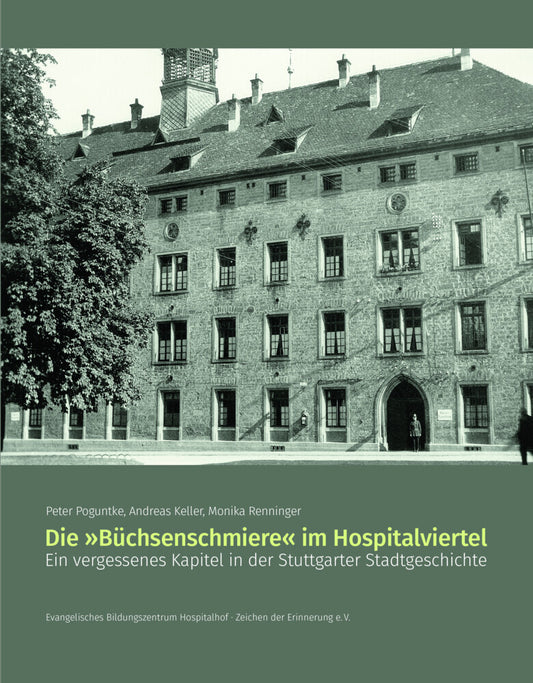 Die "Büchsenschmiere" im Hospitalviertel (Andreas Keller)