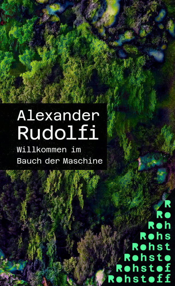 Willkommen im Bauch der Maschine (Alexander Rudolfi)
