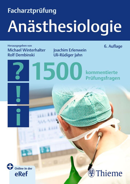 Facharztprüfung Anästhesiologie (Michael Winterhalter)