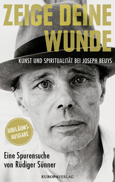 Zeige deine Wunde (Rüdiger Sünner)