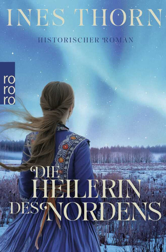 Die Heilerin des Nordens (Ines Thorn)