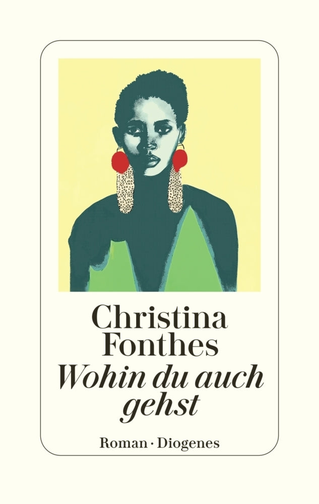Wohin du auch gehst (Christina Fonthes)