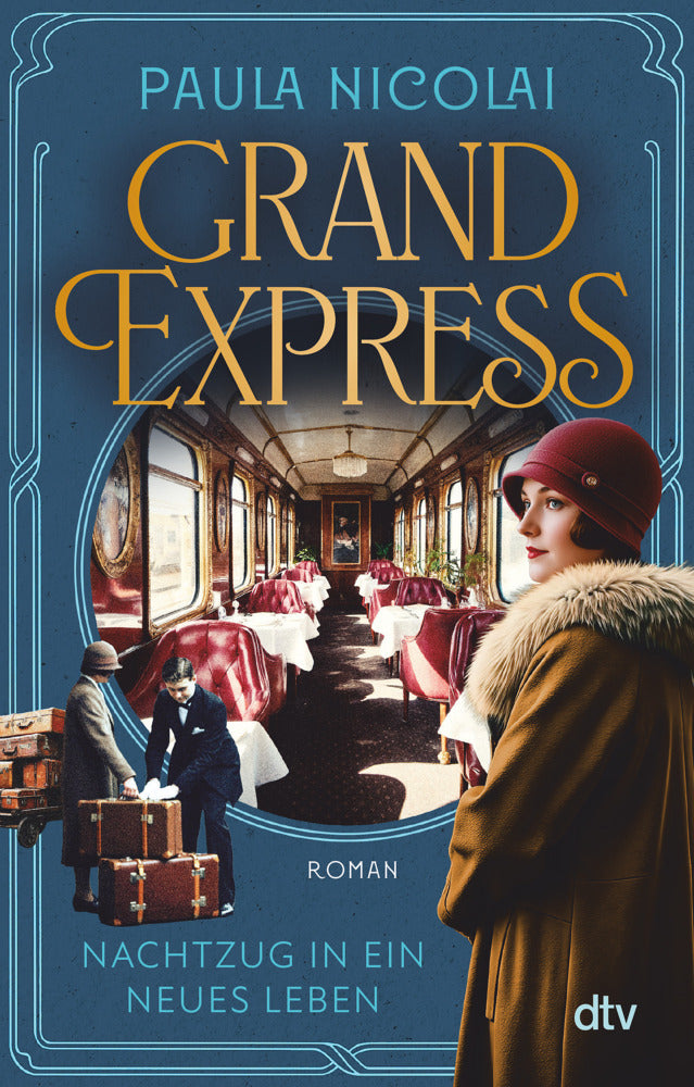 Grand Express - Nachtzug in ein neues Leben (Paula Nicolai)