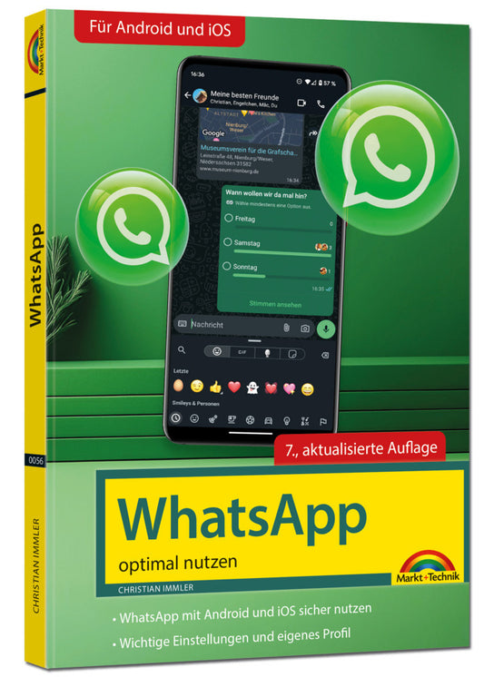 WhatsApp - optimal nutzen - 7. Auflage - neueste Version 2025; auch alle neuen KI-Funktionen erklärt (Christian Immler)
