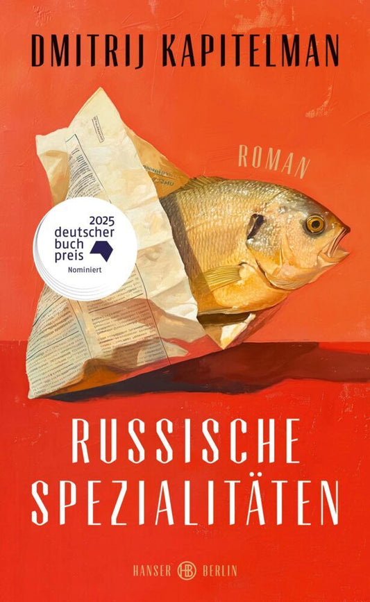 Russische Spezialitäten (Dmitrij Kapitelman)