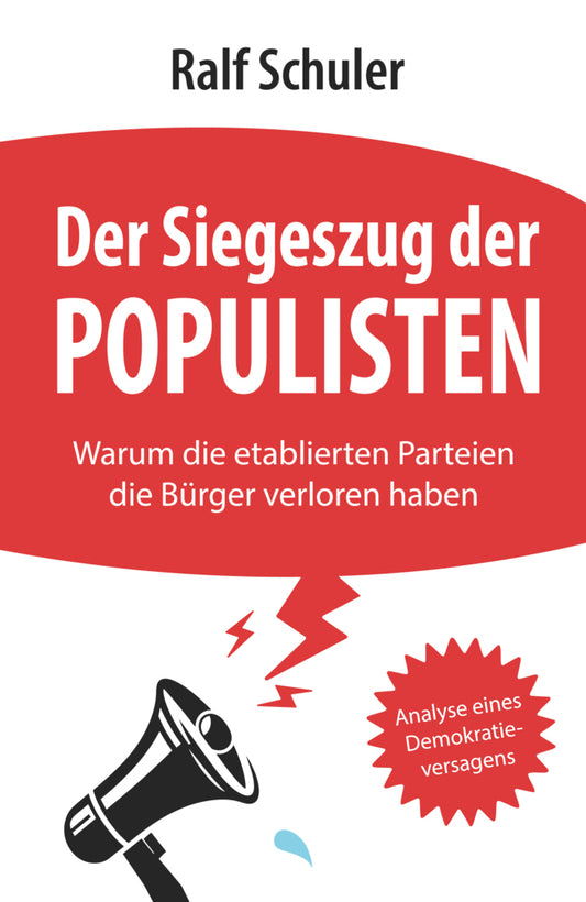 Der Siegeszug der Populisten (Ralf Schuler)