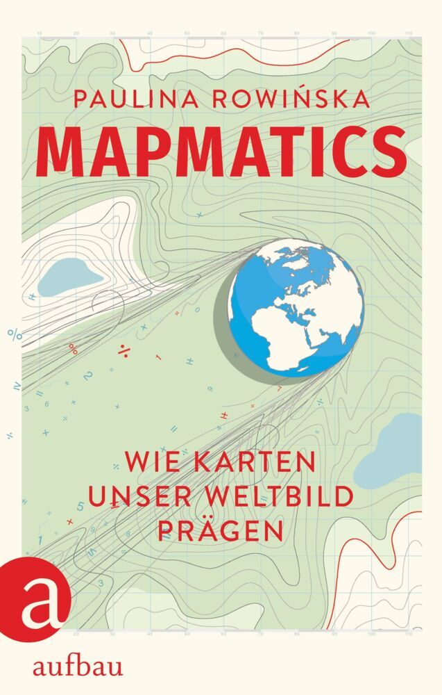 Mapmatics (Paulina Rowinska)