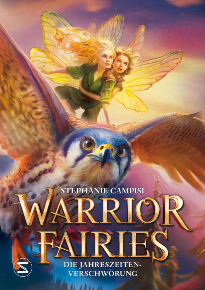 Warrior Fairies. Die Jahreszeiten-Verschwörung (Stephanie Campisi)