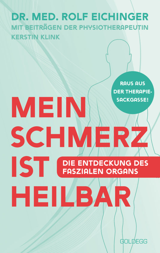 Mein Schmerz ist heilbar (Rolf Eichinger)