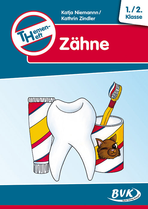 Themenheft Zähne 1./2. Klasse (Katja Niemann)