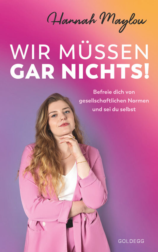 Wir müssen gar nichts! (Hannah Maylou)