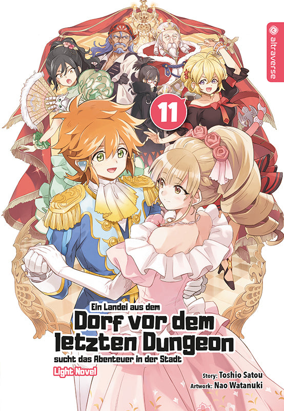 Ein Landei aus dem Dorf vor dem letzten Dungeon sucht das Abenteuer in der Stadt Light Novel 11 (Toshio Satou)