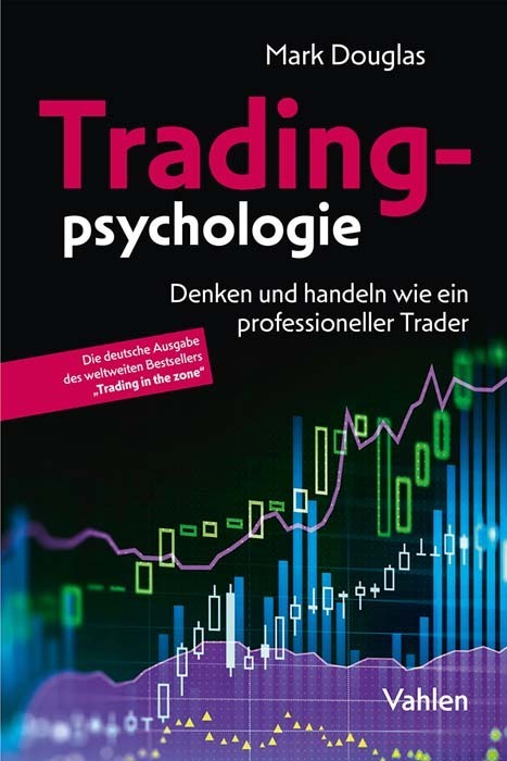 Tradingpsychologie (Mark Douglas)