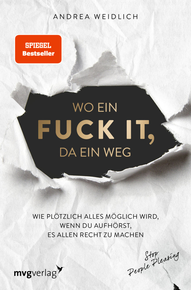 Wo ein Fuck it, da ein Weg (Andrea Weidlich)