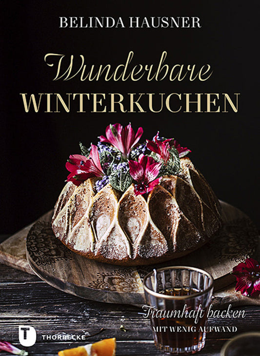 Wunderbare Winterkuchen (Belinda Hausner)