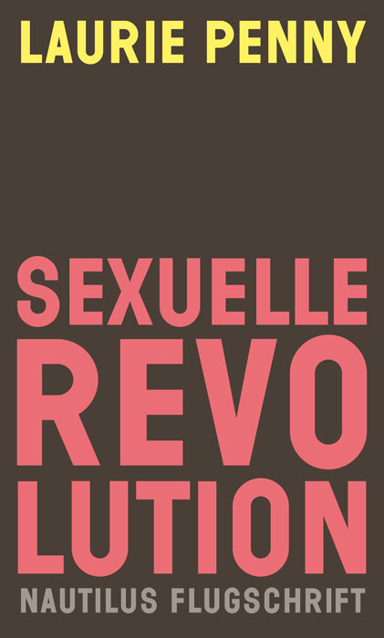 Sexuelle Revolution (Laurie Penny)