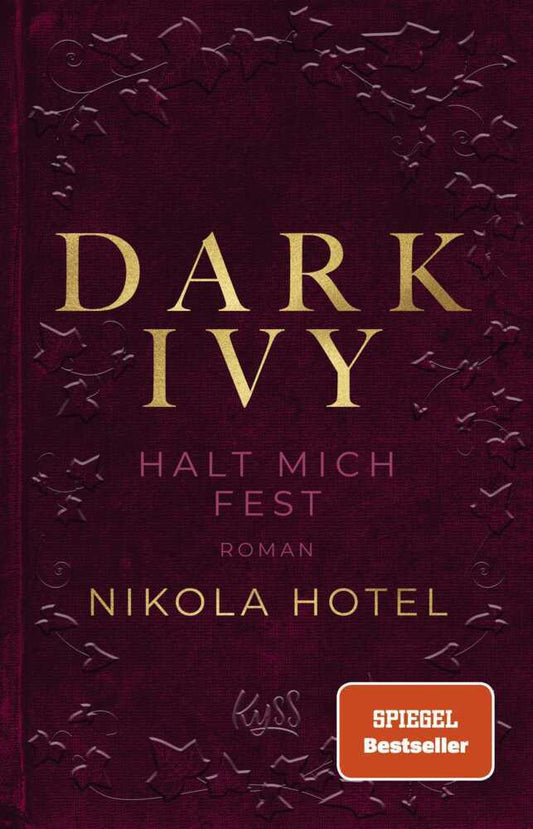 Dark Ivy - Halt mich fest (Nikola Hotel)