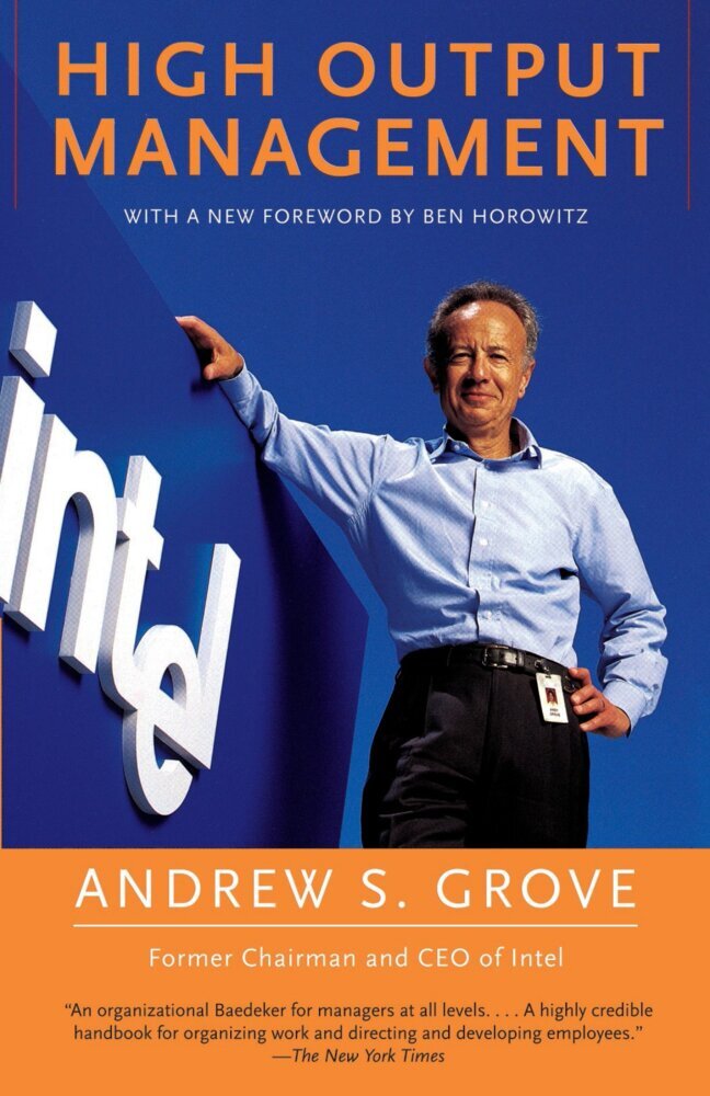 High Output Management (Andrew S. Grove)