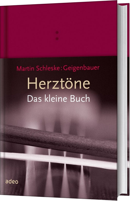Herztöne - Das kleine Buch (Martin Schleske)