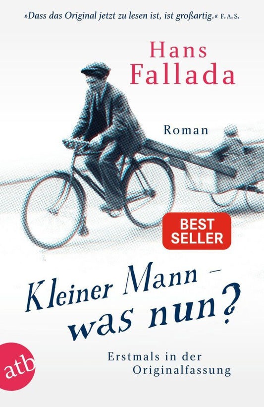 Kleiner Mann - was nun? (Hans Fallada)