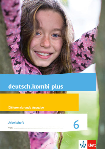 deutsch.kombi plus 6. Differenzierende Allgemeine Ausgabe