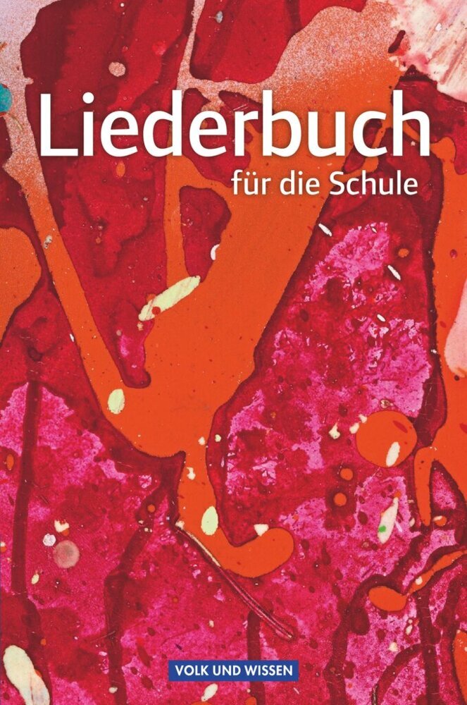 Liederbuch für die Schule - Für das 5. bis 13. Schuljahr - Allgemeine Ausgabe - ab 2013 (Ulf Firke)