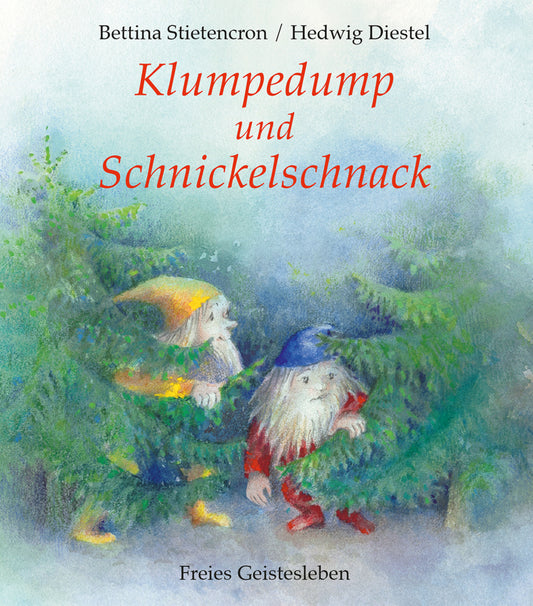 Klumpedump und Schnickelschnack (Bettina Stietencron)