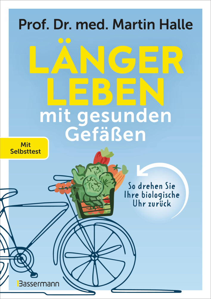 Länger leben mit gesunden Gefäßen (Martin Halle)