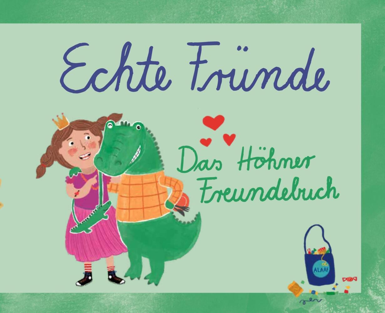 Echte Fründe - Das Höhner Freundebuch (Brigitte Hintzen-Bohlen)