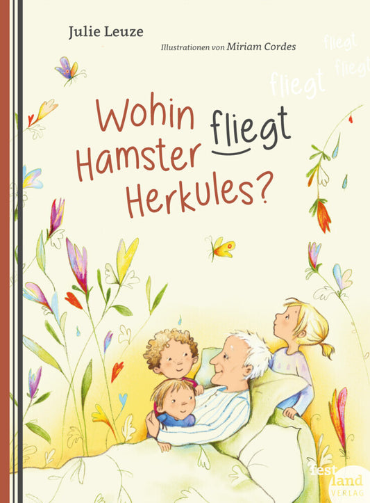 Wohin fliegt Hamster Herkules? (Julie Leuze)