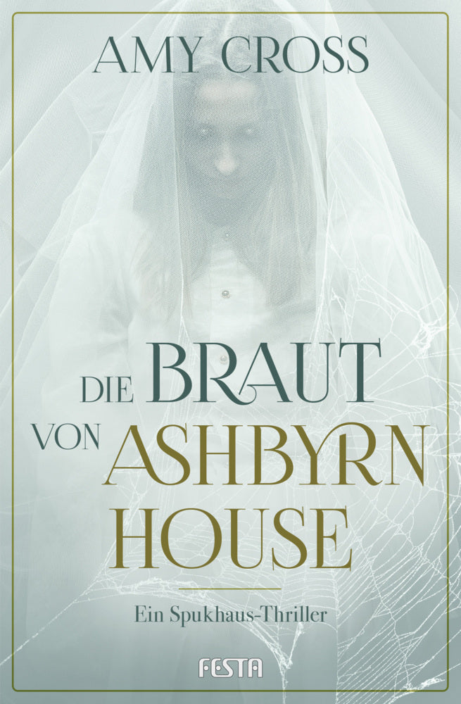 Die Braut von Ashbyrn House (Amy Cross)