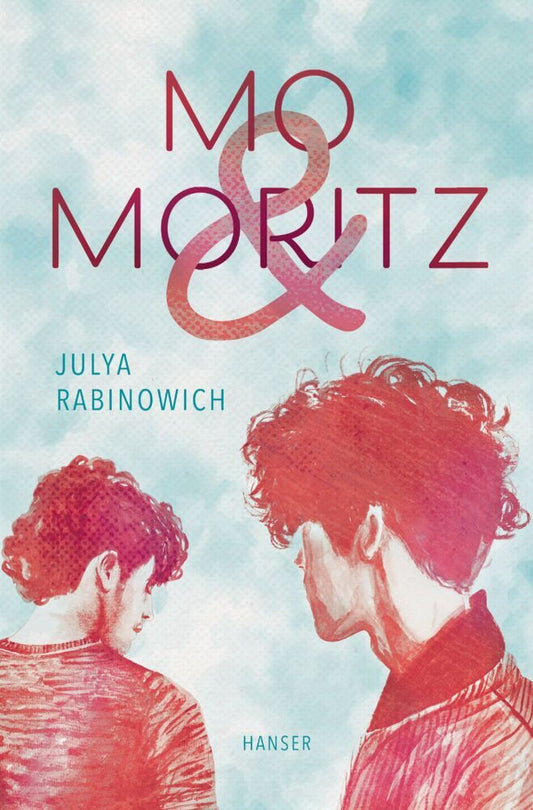 Mo & Moritz (Julya Rabinowich)