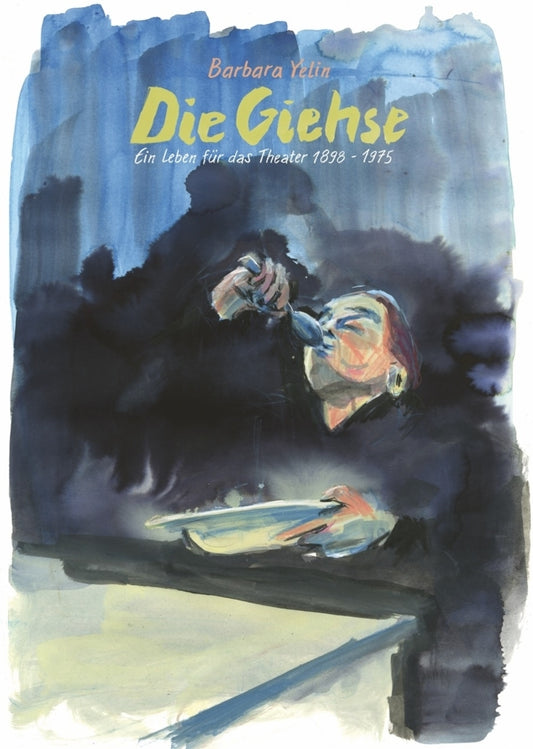 Die Giehse (Barbara Yelin)