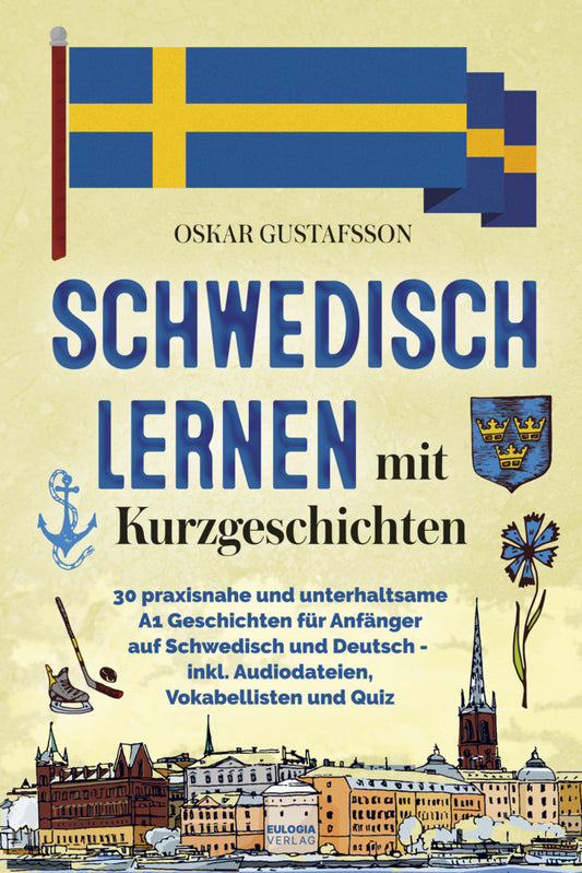 Schwedisch Lernen mit Kurzgeschichten (Lars A. Persson)