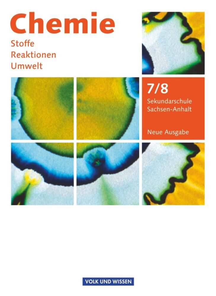 Chemie: Stoffe - Reaktionen - Umwelt (Neue Ausgabe) - Sekundarschule Sachsen-Anhalt - 7./8. Schuljahr (Volkmar Dietrich)