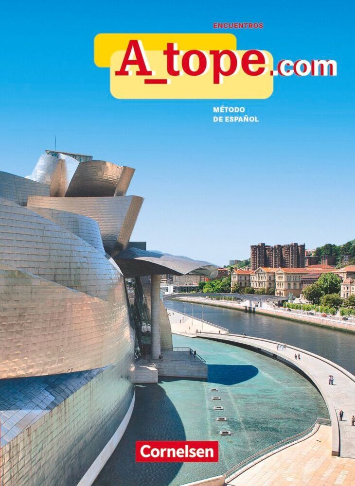 A tope - Spanisch Spätbeginner - Ausgabe 2010 (María Dolores Vidal García)