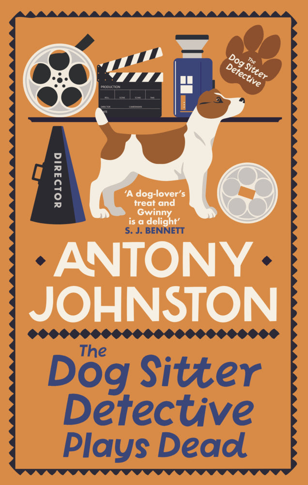 The Dog Sitter Detective Plays Dead (Antony Johnton)