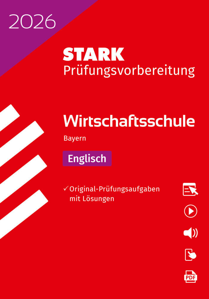 STARK Englisch - Wirtschaftsschule 2026 Bayern - Prüfungsvorbereitung, m. 1 Buch, m. 1 Beilage