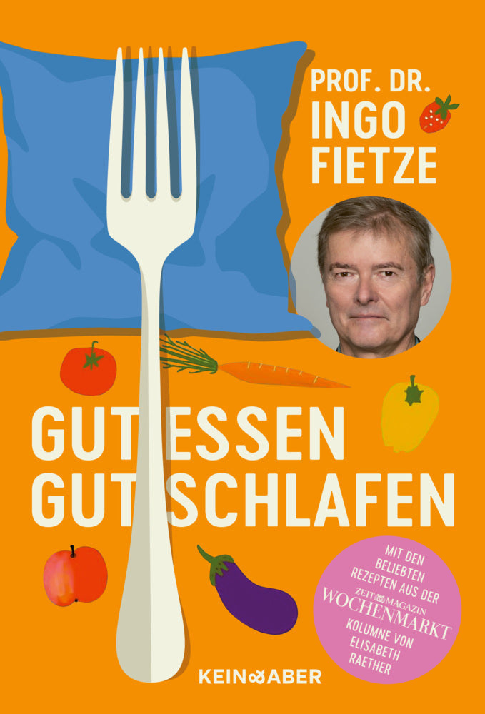 Gut essen, gut schlafen (Ingo Fietze)