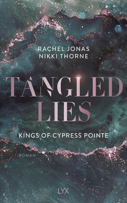 Kings of Cypress Pointe - Tangled Lies (Rachel Jonas Und Nikki Thorne)