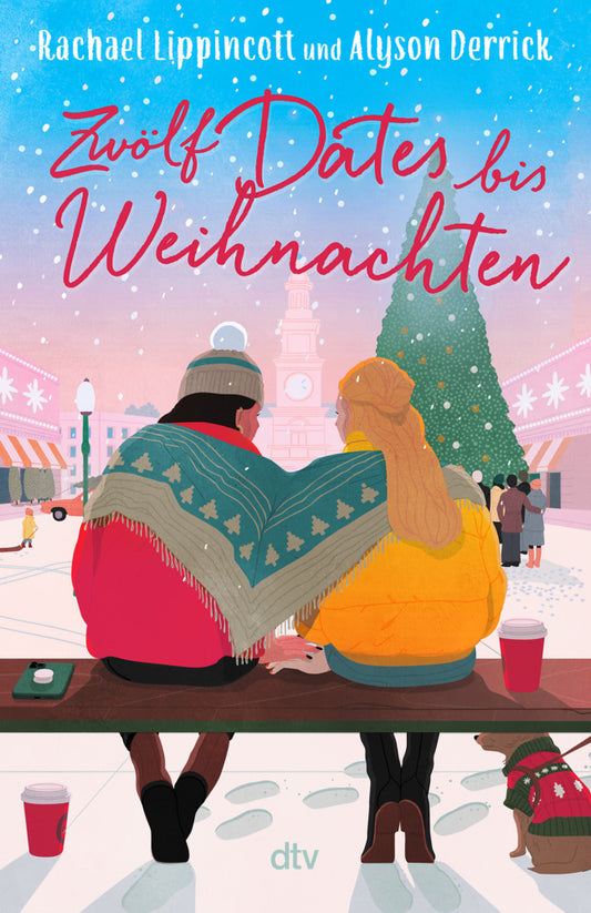 Zwölf Dates bis Weihnachten (Rachael Lippincott)